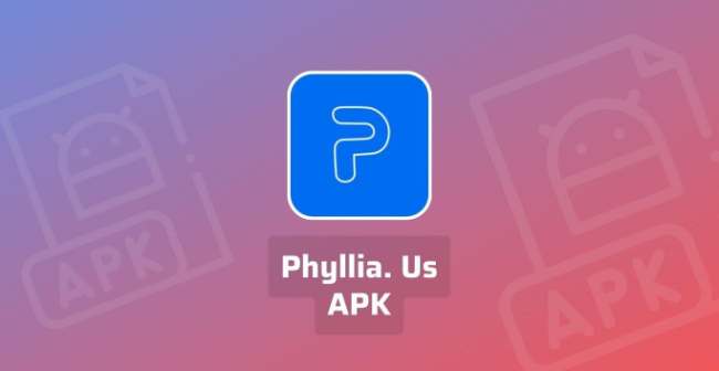 8 Fitur Terbaik Phyllia.us APK yang Tidak Ada di Play Store