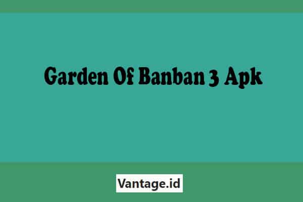 Garden-Of-Banban-3-Apk