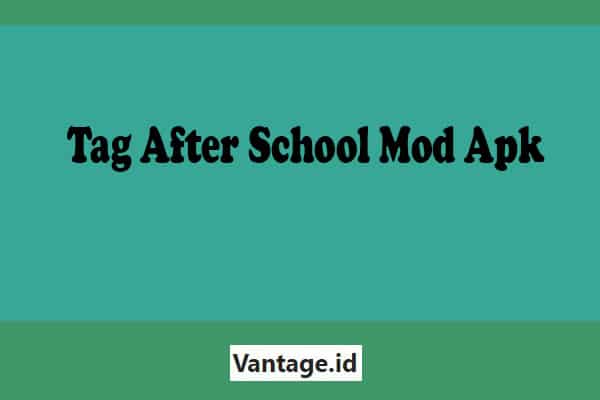 Tag-After-School-Mod-Apk