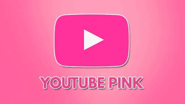 Link Unduhan dan Keunggulan YouTube Pink APK