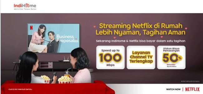New Indihome Netflix 3P HSI Streaming 100 Mbps