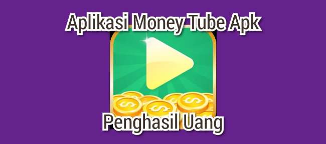 Link Download Money Tube Mod Apk