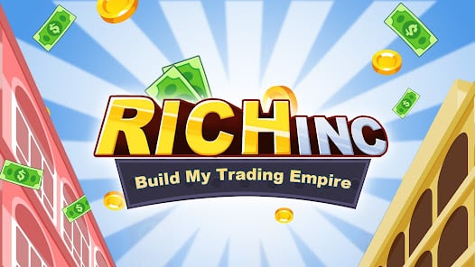 Rich Inc Mod Apk (Uang Tak Terbatas) Versi Terbaru