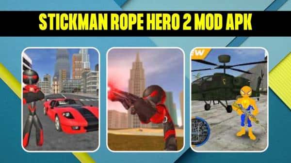 Link Download Stickman Rope Hero Mod Apk
